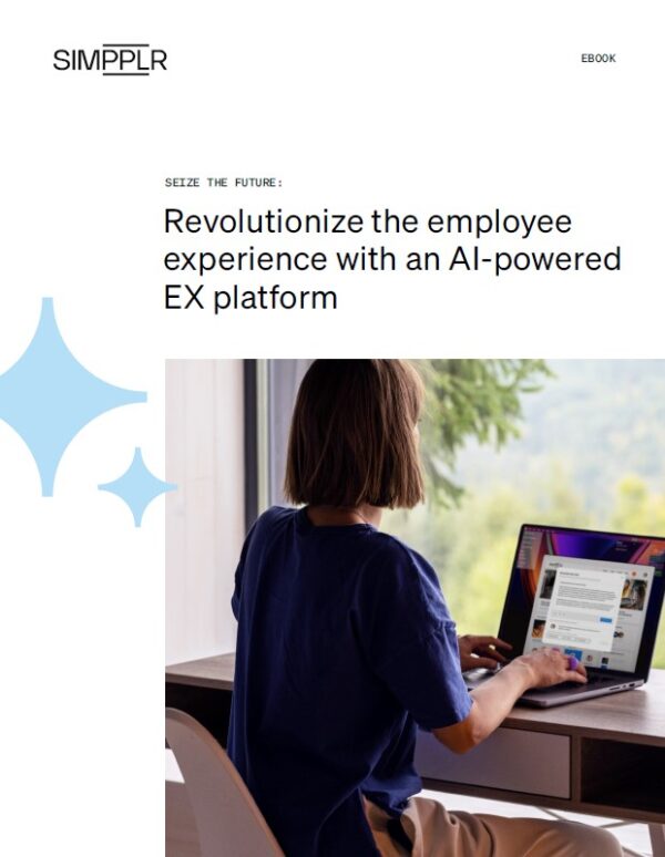 Revolutionize the Employee Experience With an AI-powered EX Platform from Simpplr