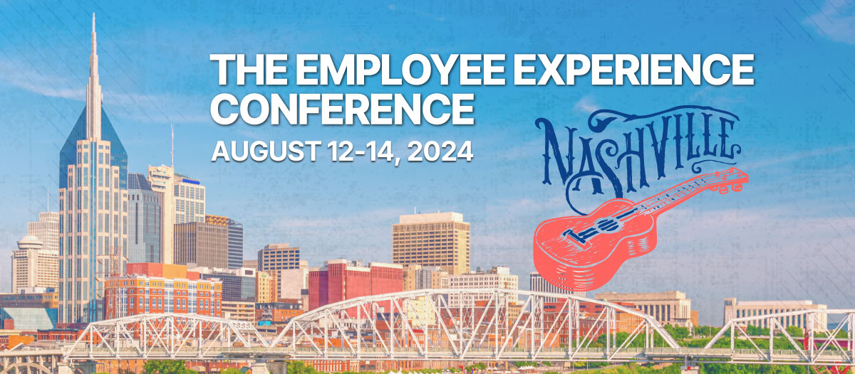 Ragan | Employee Experience Conference | August 12-14, 2024