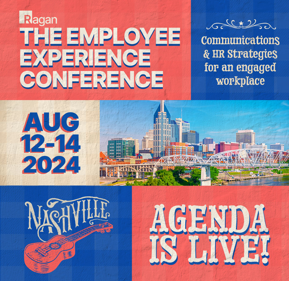 Ragan | Employee Experience Conference | August 12-14, 2024