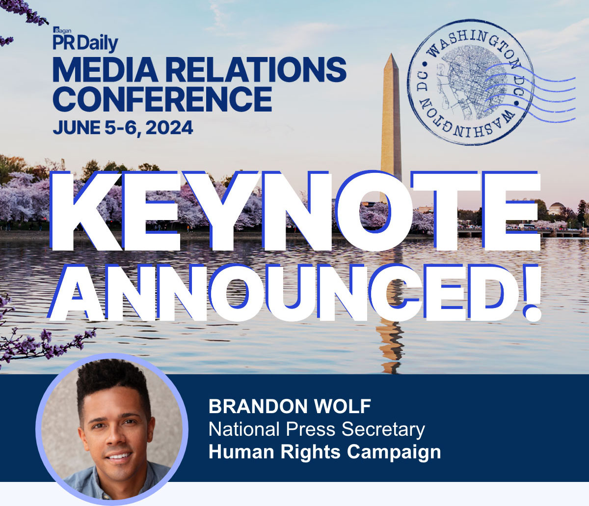 Media Relations Conference | June 5-6, 2024 | Washington D.C. | Keynote Announced | Brandon Wolf | Human Rights Campaign