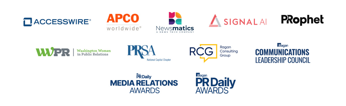 Accesswire, APCO, Newsmatics, Signal AI, PRophet, Washington Women in Public Relations, PRSA National Capital Chapter, Ragan Consulting Group, Ragan Communications Leadership Council, Media Relations Awards, PR Daily Awards