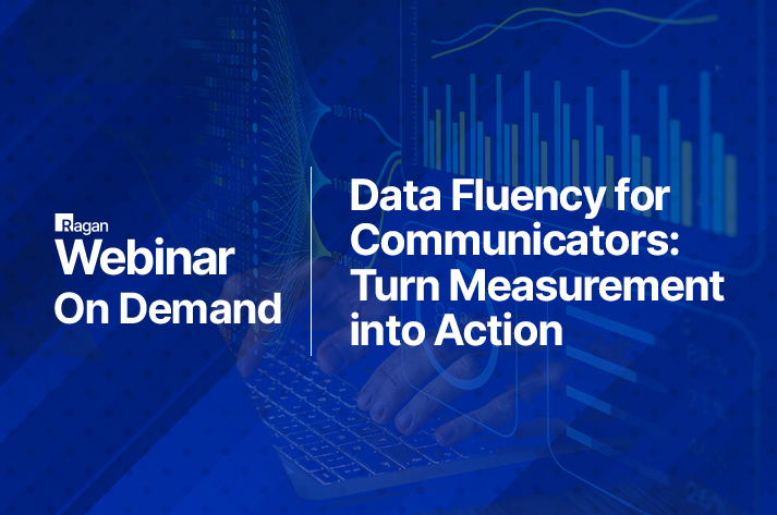Data Fluency for Communicators: Turn Measurement into Action On Demand