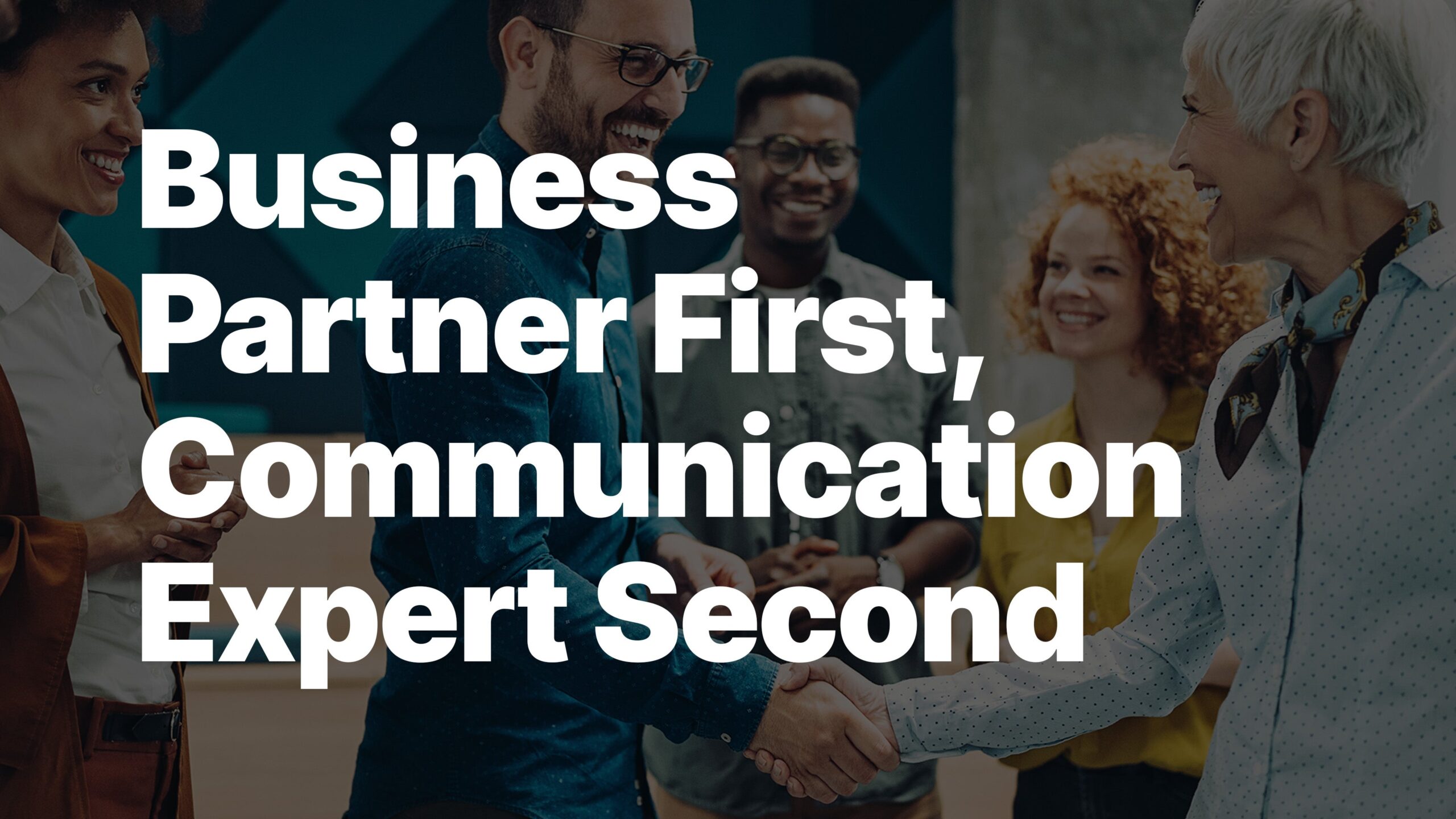 An image that says "business partner first, communication expert second" on a story from Ragan Communications
