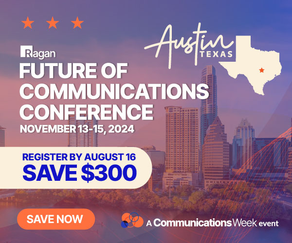 Ad | Ragan Future of Communications Conference | Register by August 16 | Save $300