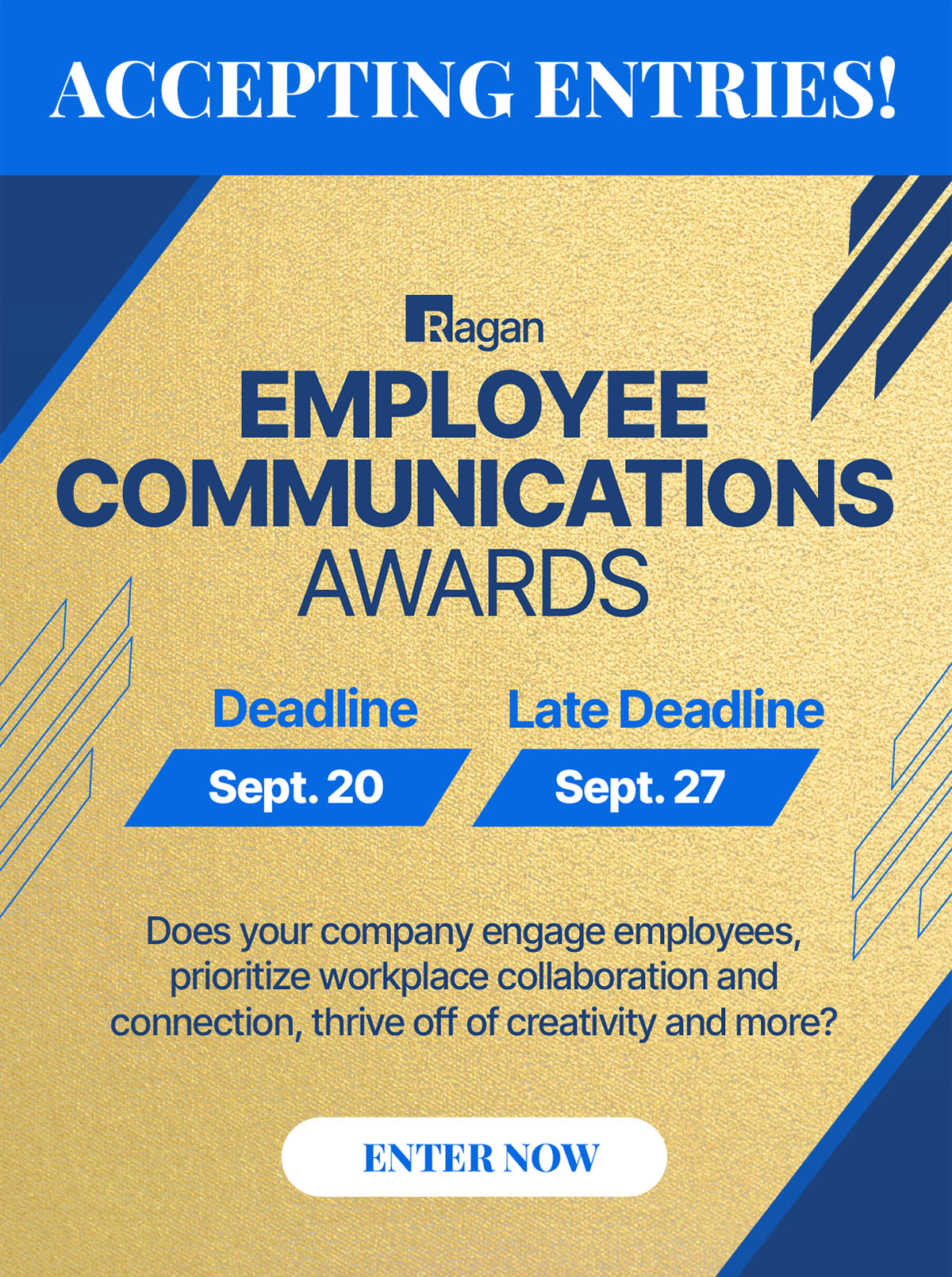 Ragan | Employee Communications Awards | Deadline: September 20, 2024 | Late Deadline: September 27, 2024 | Enter Now