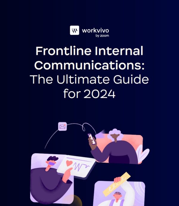 The Ultimate Guide to Frontline Internal Communications