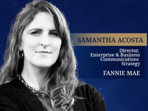 VIDEO: How Fannie Mae’s Samantha Acosta leads with a focus on visibility and growth