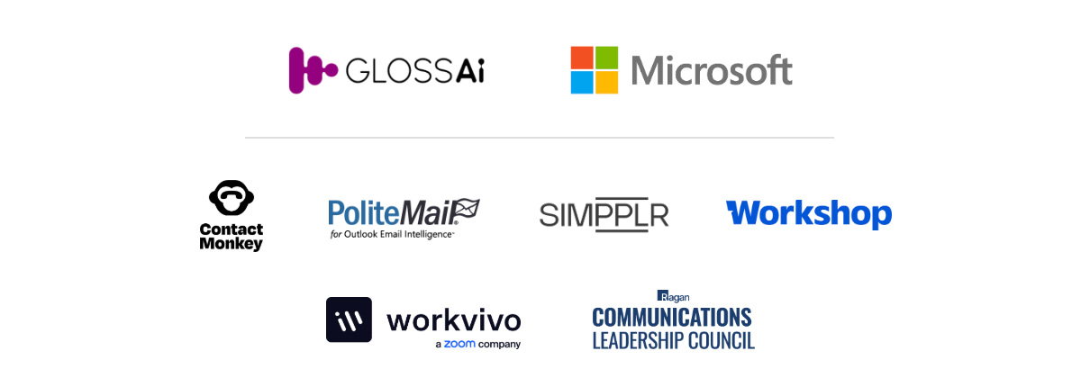 Gloss AI, Microsoft, ContactMonkey, PoliteMail, Simpplr, Workshop, Workvivo, Ragan Communications Leadership Council